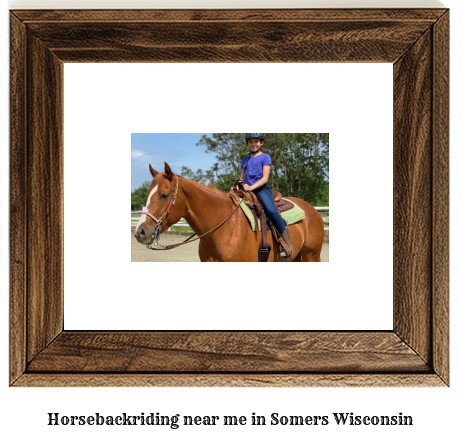 horseback riding near me in Somers, Wisconsin